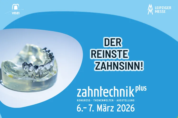Veranstaltungsvorschau der Leipziger Messe für die Zahntechnik plus 2026 06.-07.03.2026
