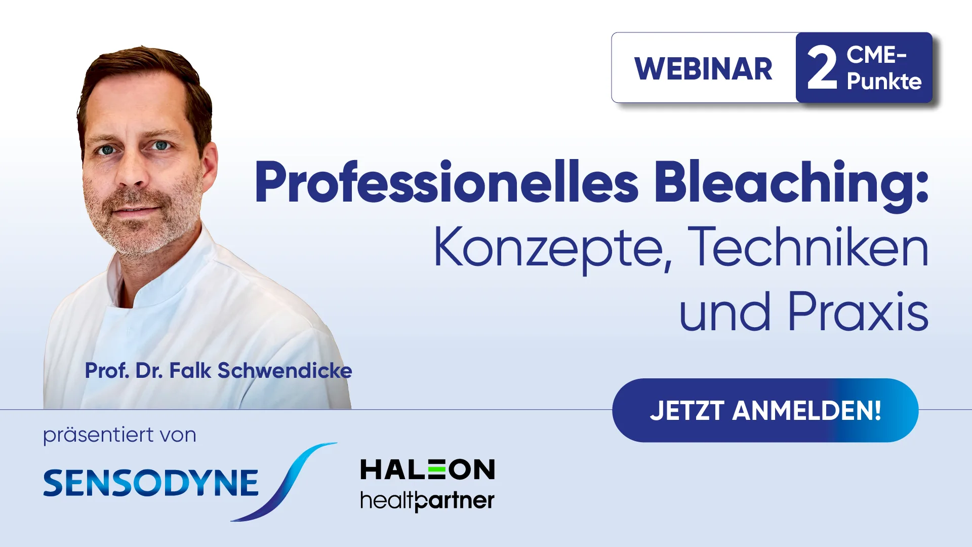 Ankündigung des Haleon-Webinars mit Prof. Dr. Falk Schwendicke zum Thema "Professionelles Bleaching" am 18.03.2026.