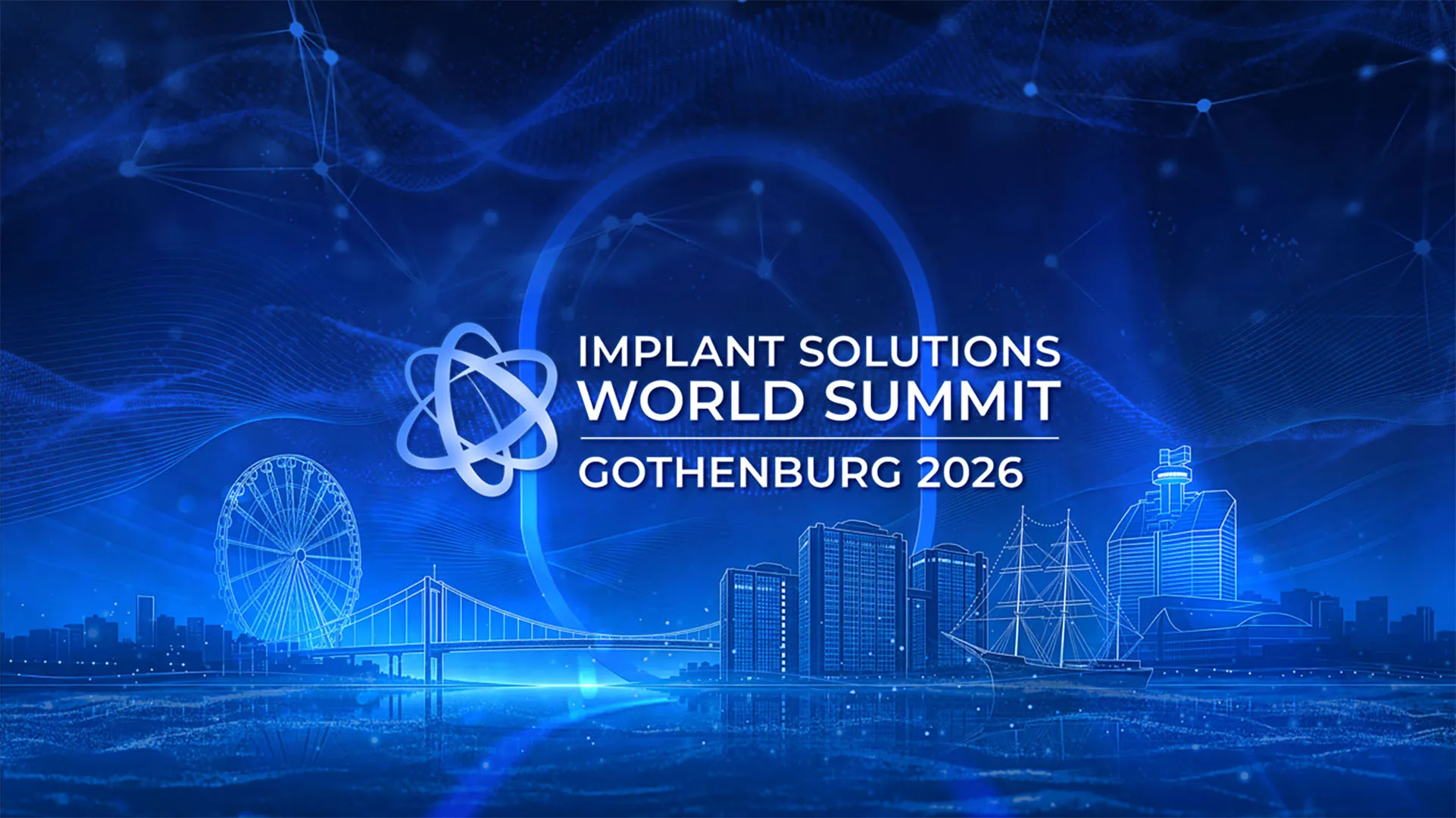 Der Implant Solutions World Summit 2026 in Göteborg, Schweden