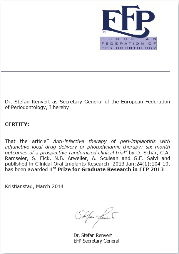 „1st Prize for Graduate Research in European Federation of Periodontology 2013“.