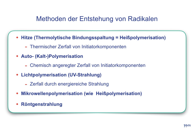 Abb. 2: Möglichkeiten zur Herstellung von Radikalen.