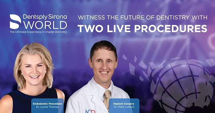 Die renommierten Experten Dr. Mark Ludlow und Dr. Lynne Thomas werden auf der Dentsply Sirona World in Las Vegas jeweils ein exzellentes Endodontie- bzw. Implantat-Verfahren in Echtzeit durchführen.