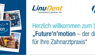 Einladung zu „Future´n´motion – der digitale Marktplatz für Ihre Zahnarztpraxis“