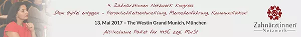Zahnärztinnen Netzwerk Kongress am 13. Mai 2017
