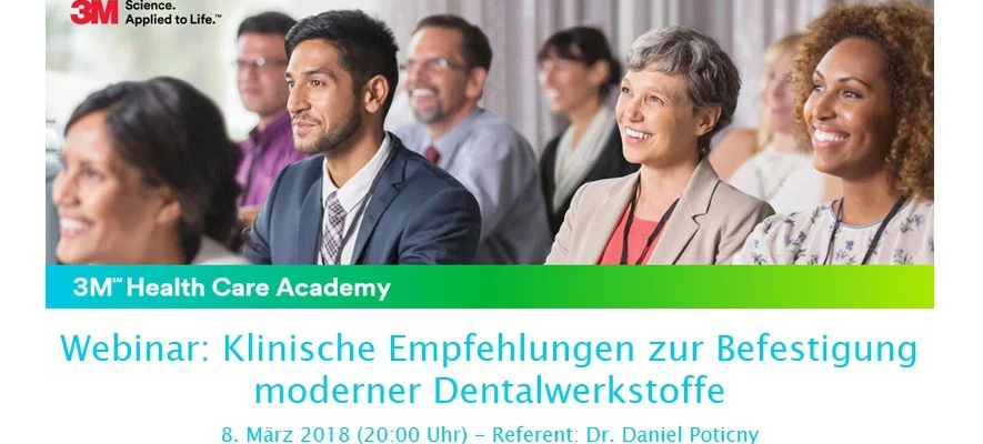 Mit der Befestigung moderner Restaurationsmaterialien bietet der amerikanische Zahnarzt und CAD/CAM-Experte Dr. Daniel Poticny in einem zweiteiligen Webinar der 3M Health Care.