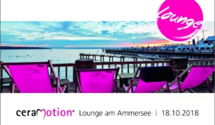 Im Oktober die ceraMotion® Lounge am Ammersee genießen.