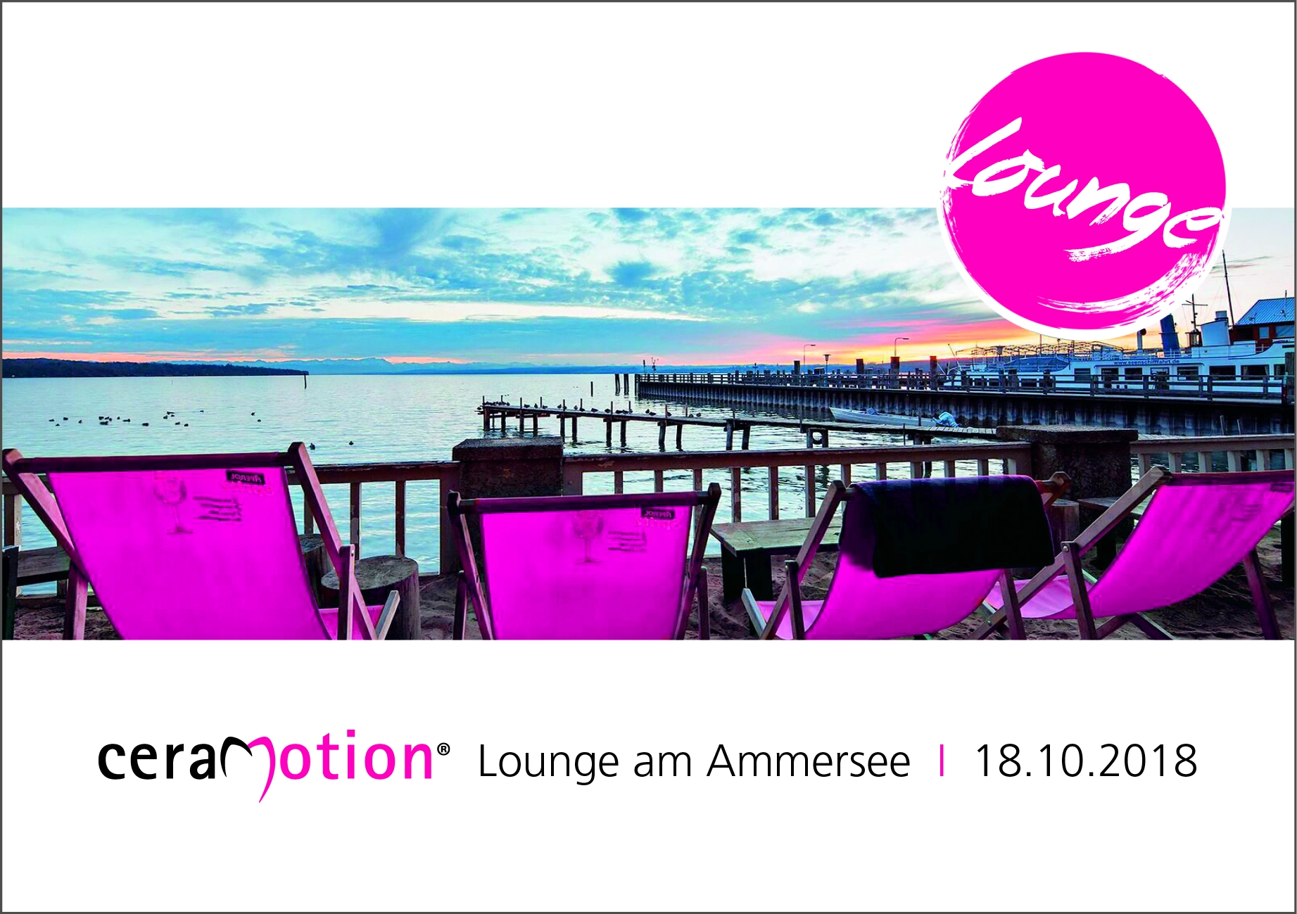 Im Oktober die ceraMotion® Lounge am Ammersee genießen.