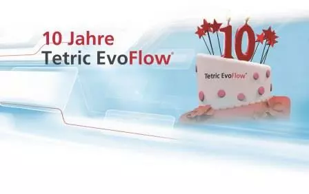 10 Jahre Tetric EvoFlow von Ivoclar Vivadent